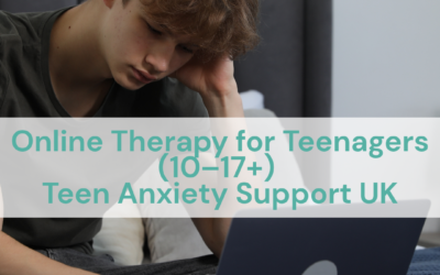 Online Therapy for Teenagers (10–17+): How Virtual Sessions Support Anxiety and Emotional Wellbeing